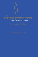 cover of Divrei Mishkan T'filah: Delving into the Siddur