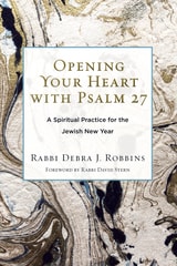 cover of Opening Your Heart with Psalm 27: A Spiritual Practice for the Jewish New Year