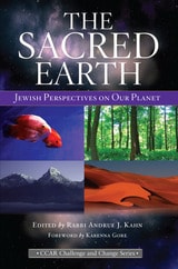 cover of The Sacred Earth: Jewish Perspectives on Our Planet