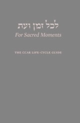 cover of L'chol Z'man v'Eit- PDF Electronic Version: For Sacred Moments: The CCAR Life-Cycle Guide