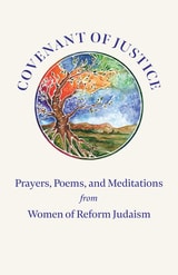 cover of Covenant of Justice: Prayers, Poems, and Meditations from Women of Reform Judaism