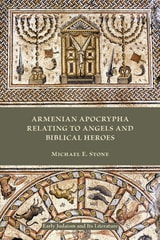 cover of Armenian Apocrypha Relating to Angels and Biblical Heroes