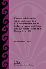 cover of L'influence de l'arameen sur les traducteurs de la LXX principalement sur les traducteurs grecs poste
