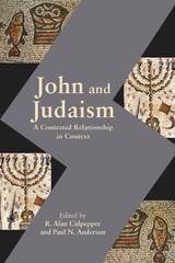 cover of John and Judaism: A Contested Relationship in Context