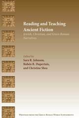 cover of Reading and Teaching Ancient Fiction: Jewish, Christian, and Greco-Roman Narratives