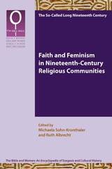 cover of Faith and Feminism in Nineteenth-Century Religious Communities