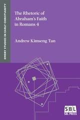cover of The Rhetoric of Abraham's Faith in Romans 4