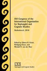 cover of XVI Congress of the International Organization for Septuagint and Cognate Studies: Stellenbosch, 2016