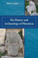 cover of The History and Archaeology of Phoenicia