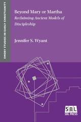 cover of Beyond Mary or Martha: Reclaiming Ancient Models of Discipleship