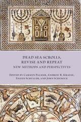 cover of Dead Sea Scrolls, Revise and Repeat: New Methods and Perspectives