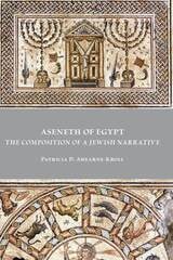 cover of Aseneth of Egypt: The Composition of a Jewish Narrative