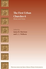 cover of The First Urban Churches 6: Rome and Ostia