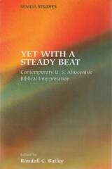 cover of “Yet with a Steady Beat”: U. S. Afrocentric Biblical  Interpretation