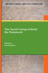 cover of The Social Groups behind the Pentateuch