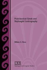 cover of Postclassical Greek and Septuagint Lexicography