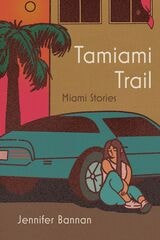 cover of Tamiami Trail: Miami Stories