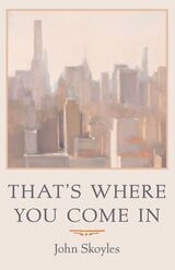 cover of That’s Where You Come In
