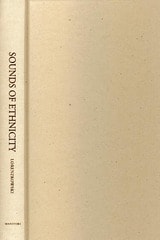 cover of The Sounds of Ethnicity: Listening to German North America, 1850 - 1914