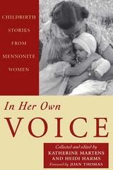 cover of In Her Own Voice: Childbirth Stories from Mennonite Women