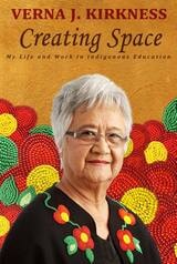 cover of Creating Space: My Life and Work in Indigenous Education