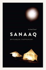 cover of Sanaaq: An Inuit Novel