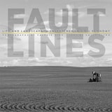 cover of Fault Lines: Life and Landscape in Saskatchewan's Oil Economy