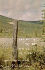cover of Report of an Inquiry into an Injustice: Begade Shutagot'ine and the Sahtu Treaty