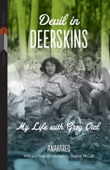 cover of Devil in Deerskins: My Life with Grey Owl