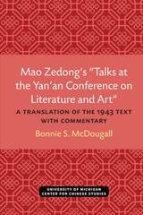 cover of Mao Zedong’s “Talks at the Yan’an Conference on Literature and Art”: A Translation of the 1943 Text with Commentary