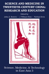 cover of Science and Medicine in Twentieth-Century China: Research and Education