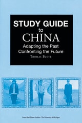 cover of Study Guide to China: Adapting the Past, Confronting the Future