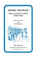 cover of Khaki and Blue: Military and Police in British Colonial Africa