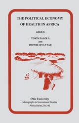 cover of The Political Economy of Health in Africa: Mis Af#60