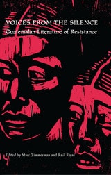cover of Voices from the Silence: Guatemalan Literature of Resistance
