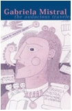 cover of Gabriela Mistral: The Audacious Traveler