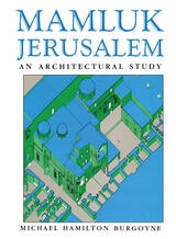 cover of Mamluk Jerusalem: An Architectural Study