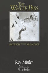 cover of White Pass: Gateway to the Klondike