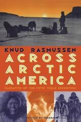 cover of Across Arctic America: Narrative of the Fifth Thule Expedition