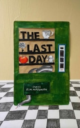 cover of The Last Day: Flash Fiction