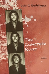 cover of The Concrete River: Poems