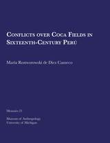 cover of Conflicts over Coca Fields in Sixteenth-Century Perú