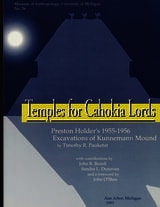 cover of Temples for Cahokia Lords: Preston Holder's 1955–1956 Excavations of Kunnemann Mound