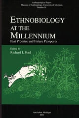 cover of Ethnobiology at the Millennium: Past Promise and Future Prospects