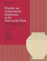 cover of Elamite and Achaemenid Settlement on the Deh Luran Plain: Towns and Villages of the Early Empires in Southwestern Iran