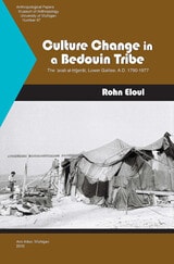 cover of Culture Change in a Bedouin Tribe: The ‘arab al-?gerat, Lower Galilee, A.D. 1790-1977