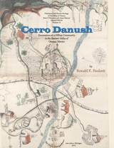 cover of Cerro Danush: Excavations at a Hilltop Community in the Eastern Valley of Oaxaca, Mexico