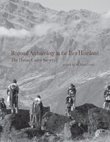 cover of Regional Archaeology in the Inca Heartland: The Hanan Cuzco Surveys