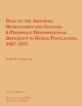 cover of Data on the Abnormal Hemoglobins and Glucose-6-Phosphate Dehydrogenase Deficiency in Human Populations, 1967–1973