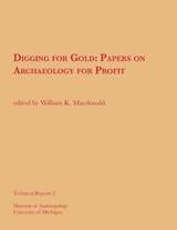 cover of Digging for Gold: Papers on Archaeology for Profit